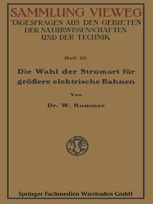 cover image of Die Wahl der Stromart für größere elektrische Bahnen